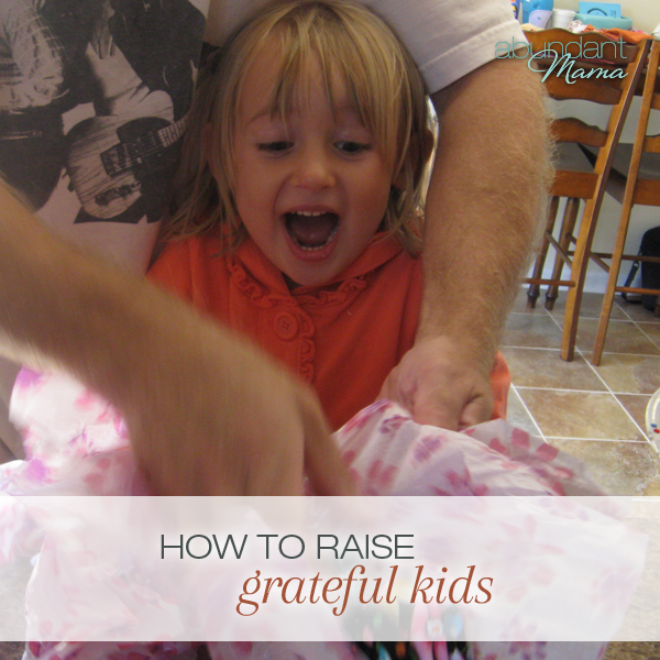 How to Raise Grateful Children