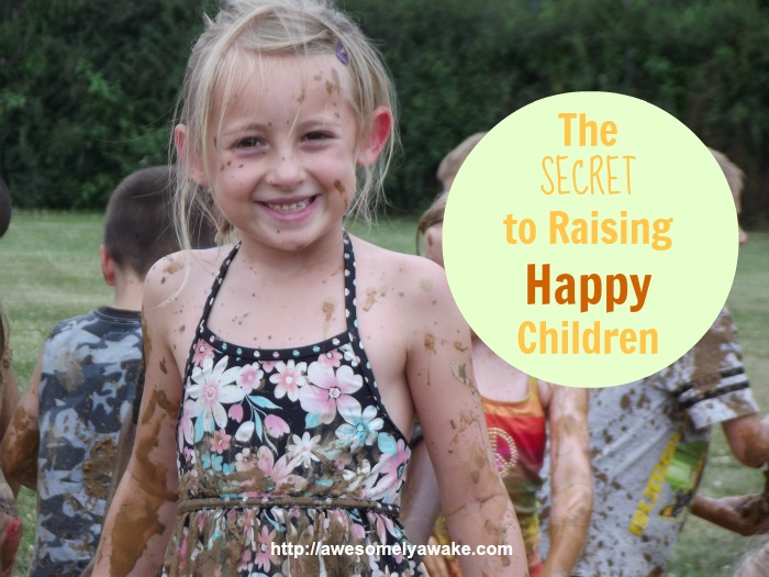 The Secret to Raising Happy Children