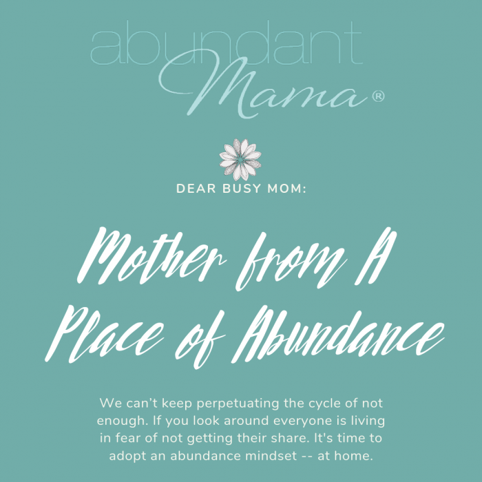 Mothering from a Place of Abundance